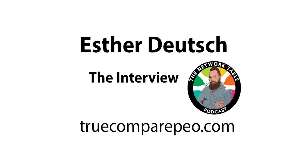 Esther-Deutsch Network Table Podcast