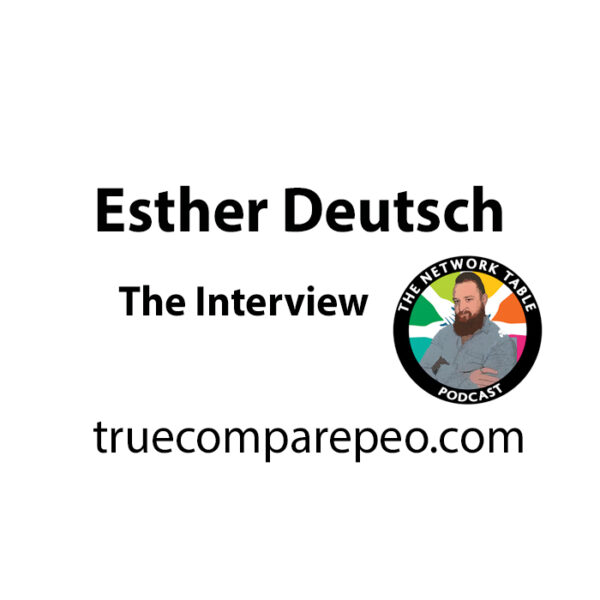 Esther-Deutsch Network Table Podcast